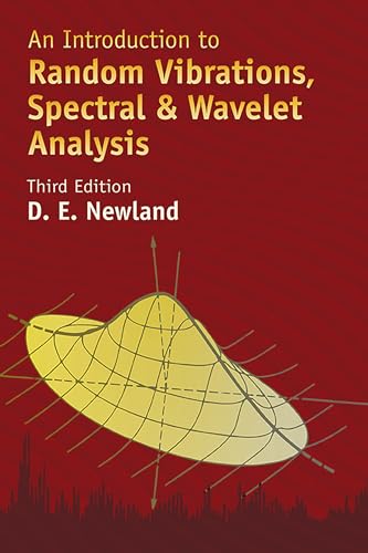Stock image for An Introduction to Random Vibrations, Spectral & Wavelet Analysis: Third Edition (Dover Civil and Mechanical Engineering) for sale by Chiron Media