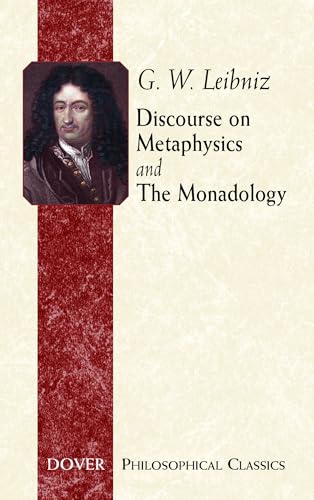 Imagen de archivo de Discourse on Metaphysics and The Monadology (Philosophical Classics) a la venta por Ergodebooks