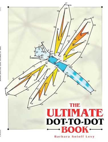 Stock image for The Ultimate Dot-to-Dot Book (Dover Children's Activity Books) for sale by SecondSale