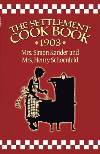 9780486443492: The Settlement Cook Book 1903