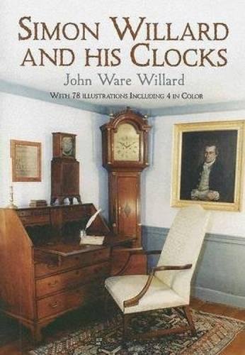 9780486443508: Simon Willard and His Clocks