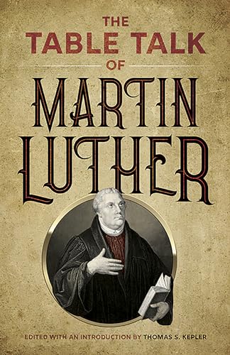 Imagen de archivo de The Table Talk of Martin Luther a la venta por HPB-Ruby