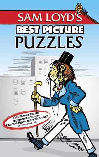 Imagen de archivo de Sam Loyd's Best Picture Puzzles a la venta por ThriftBooks-Atlanta