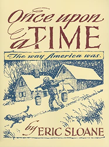 Imagen de archivo de Once Upon a Time: The Way America Was a la venta por Goodwill of Colorado
