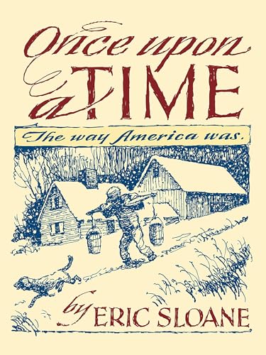 Stock image for Once Upon a Time: The Way America Was for sale by Goodwill of Colorado