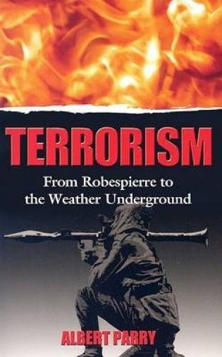 9780486444178: Terrorism: From Robespierre to the Weather Underground (Dover Books on History, Political and Social Science)