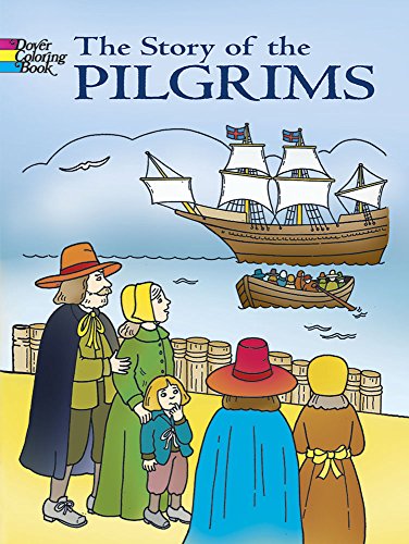 9780486444307: The Story of the Pilgrims Coloring Book (Dover American History Coloring Books)