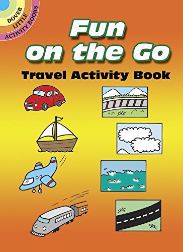 Imagen de archivo de Fun on the Go Travel Activity Book (Dover Little Activity Books) a la venta por BookHolders