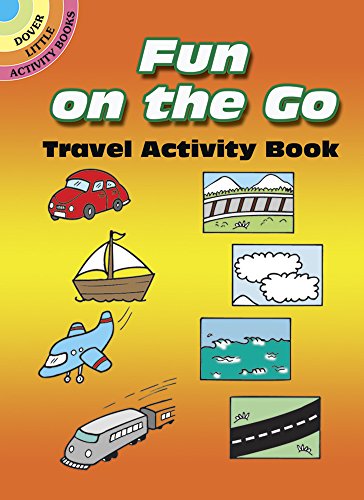 Stock image for Fun on the Go Travel Activity Book (Dover Little Activity Books) for sale by BookHolders