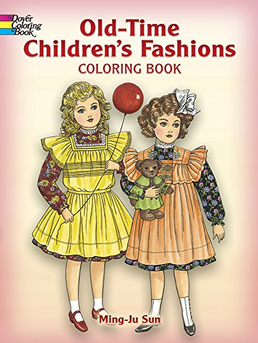 Stock image for Old-Time Children's Fashions Coloring Book (Dover Fashion Coloring Book) for sale by GF Books, Inc.