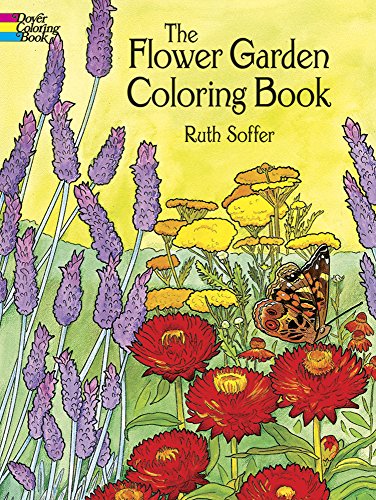 Stock image for The Flower Garden Coloring Book for sale by Better World Books