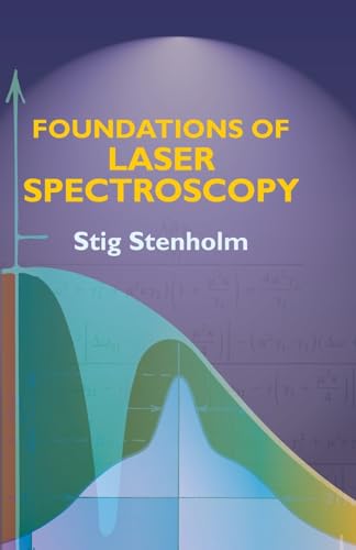 9780486444987: Foundations of Laser Spectroscopy (Dover Books on Physics)