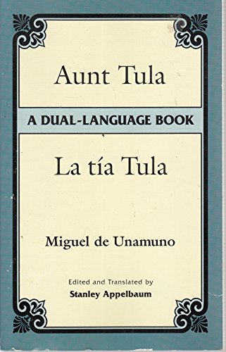 Beispielbild fr Aunt Tula/La Ta Tula: A Dual-Language Book (Dover Dual Language Spanish) zum Verkauf von Books Unplugged
