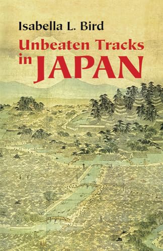 9780486445151: Unbeaten Tracks in Japan [Idioma Ingls]