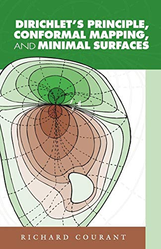 Imagen de archivo de Dirichlet's Principle, Conformal Mapping, and Minimal Surfaces (Dover Books on Mathematics) a la venta por SecondSale