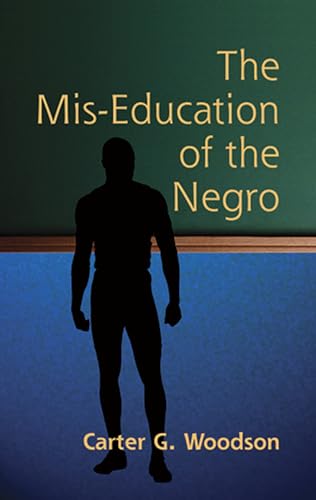 Stock image for The Mis-Education of the Negro for sale by Better World Books