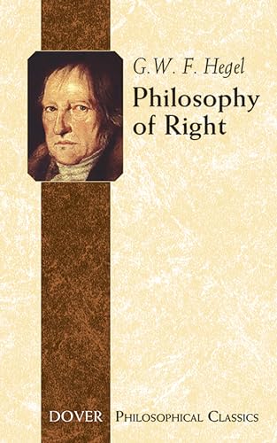 9780486445632: Philosophy of Right (Dover Philosophical Classics)