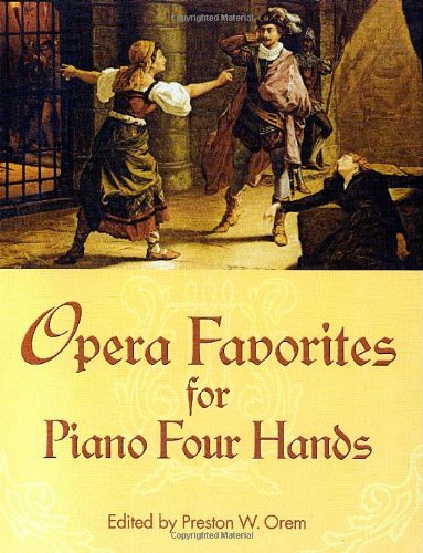 9780486446318: Opera Favorites for Piano Four Hands