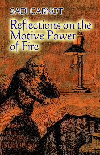 9780486446417: Reflections on the Motive Power of Fire: And Other Papers on the Second Law of Thermodynamics (Dover Books on Physics)