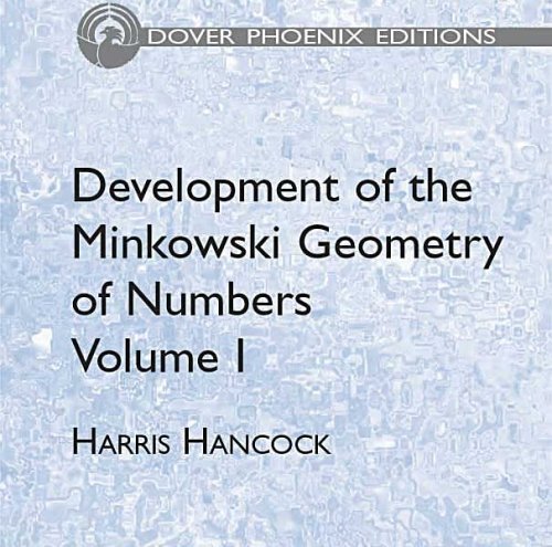 Development of the Minkowski Geometry of Numbers Volume 1