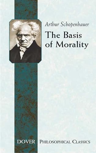 Imagen de archivo de The Basis of Morality (Dover Philosophical Classics) a la venta por HPB-Diamond