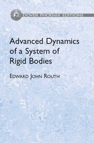 Beispielbild fr Advanced Dynamics of a System of Rigid Bodies (Phoenix Edition) zum Verkauf von HPB-Red