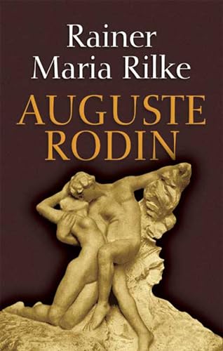 Imagen de archivo de Auguste Rodin (Dover Fine Art, History of Art) a la venta por Half Price Books Inc.
