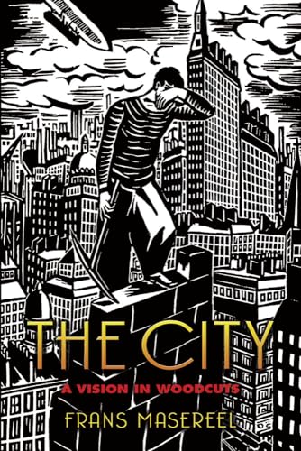 Stock image for The City: A Vision in Woodcuts (Dover Fine Art, History of Art) for sale by ZBK Books