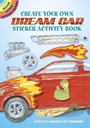 Beispielbild fr Create Your Own Dream Car Sticker Activity Book (Dover Little Activity Books: Cars & Truc) zum Verkauf von Books Unplugged