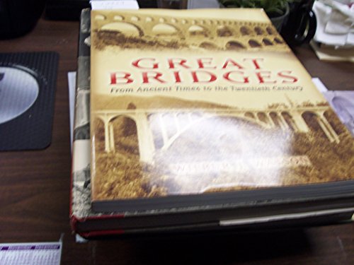 9780486447438: Great Bridges: From Ancient Times to the Twentieth Century