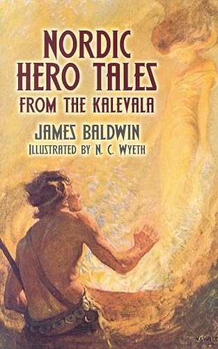 9780486447483: Nordic Hero Tales from the Kalevala