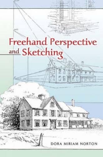 Beispielbild fr Freehand Perspective and Sketching (Dover Art Instruction) zum Verkauf von Bulk Book Warehouse