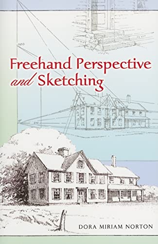 Stock image for Freehand Perspective and Sketching (Dover Art Instruction) for sale by Bulk Book Warehouse