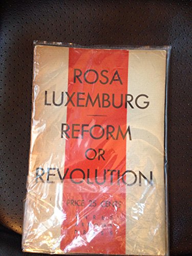 9780486447766: Reform or Revolution And Other Writings