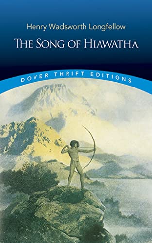 Imagen de archivo de The Song of Hiawatha (Dover Thrift Editions) a la venta por SecondSale