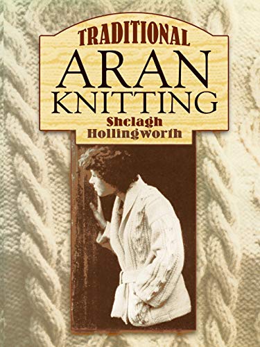 9780486448077: Traditional Aran Knitting (Dover Knitting, Crochet, Tatting, Lace)