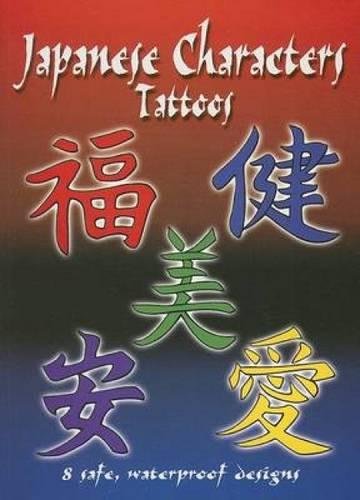 Japanese Characters Tattoos (Dover Tattoos) (9780486448404) by Noble, Marty; Tattoos