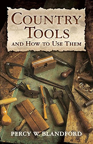 9780486448442: Country Tools and How to Use Them (Dover Craft Books)