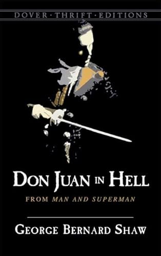Imagen de archivo de Don Juan in Hell: From Man and Superman (Dover Thrift Editions: Plays) a la venta por Orion Tech