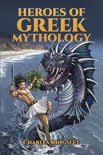 Stock image for Heroes of Greek Mythology (Dover Children's Classics) for sale by Eighth Day Books, LLC