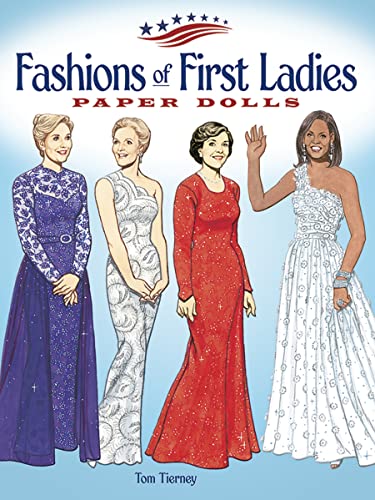 Beispielbild fr Fashions of First Ladies Paper Dolls (Dover President Paper Dolls) zum Verkauf von Jenson Books Inc