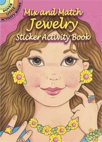 Beispielbild fr Mix and Match Jewelry Sticker Activity Book (Dover Little Activity Books) zum Verkauf von Ergodebooks