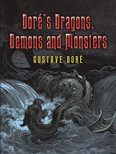 Beispielbild fr Dore's Dragons, Demons and Monsters (Dover Pictorial Archives) zum Verkauf von medimops
