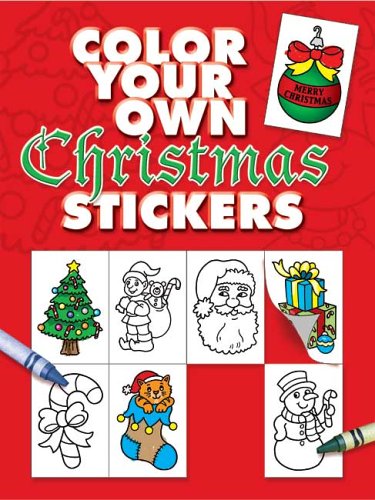 9780486448961: Color Your Own Christmas Stickers (Dover Sticker Books)