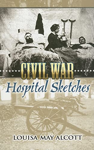 Stock image for Civil War Hospital Sketches for sale by ZBK Books