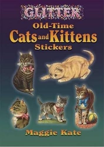 Stock image for Glitter Stickers: Old-Time Cats and Kittens (Dover Little Activity Books: Pets) for sale by GF Books, Inc.