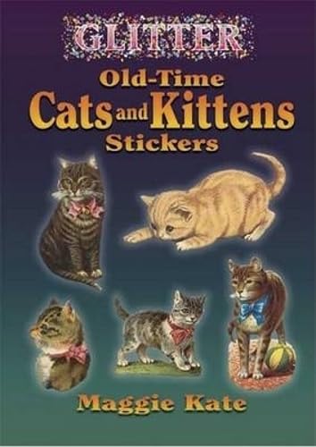 Stock image for Glitter Old-Time Cats and Kittens Stickers (Dover Little Activity Books: Pets) for sale by GF Books, Inc.