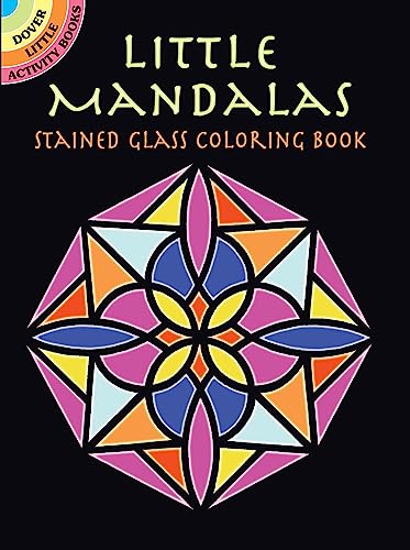 9780486449371: Little Mandalas Stained Glass Coloring Book (Dover Little Activity Books: Art & Desig)