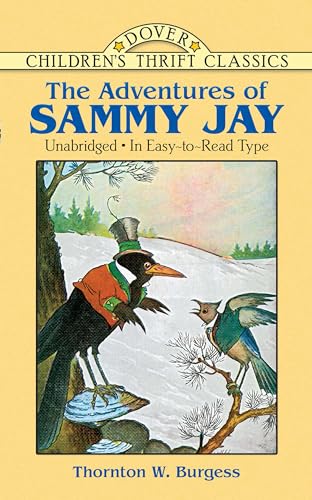 Imagen de archivo de The Adventures of Sammy Jay (Dover Children's Thrift Classics) a la venta por SecondSale