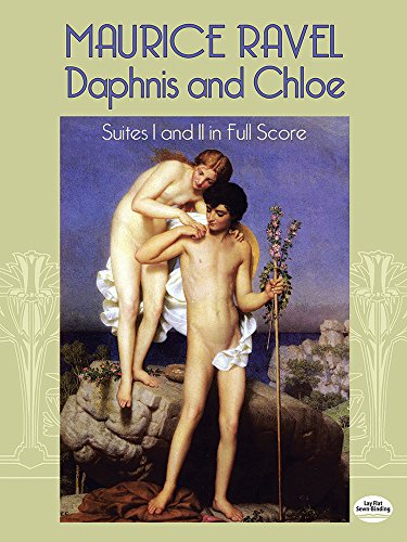 Beispielbild fr Daphnis and Chloe: Suites I and II in Full Score (Dover Orchestral Music Scores) zum Verkauf von BooksRun